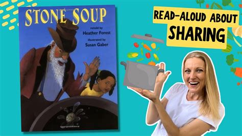 Stone Soup A Story About Sharing And Helping Others Teacher Read Aloud Youtube