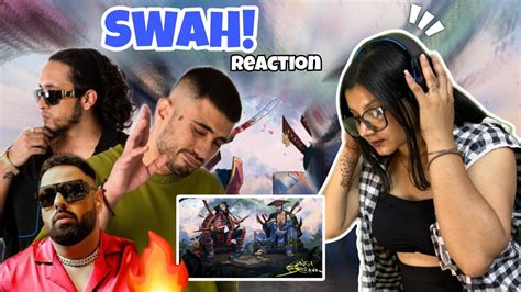 Swah Seedhe Maut And Badshah REACTION VIDEO YouTube