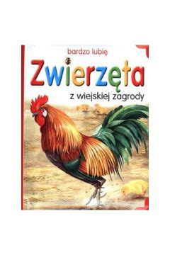 Zwierzęta Z Wiejskiej Zagrody outlet książka TaniaKsiazka pl