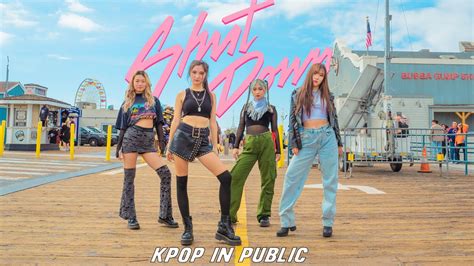 Kpop In Public La One Take Blackpink Shut Down Dance