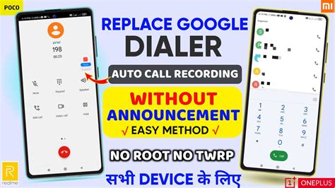 No Root Replace Google Dialer Call Recording Without Announcement Very