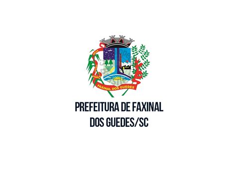 Concurso Prefeitura De Faxinal Dos Guedes Sc Cursos Edital E Datas