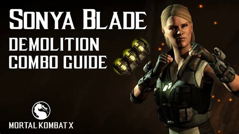 Mortal Kombat X Sonya Blade Demolition Combo Guide Youtube