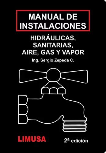 Manual De Instalaciones Sergio Zepeda Limusa En Venta En Nicol S