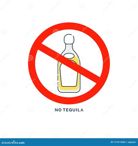 Prohibition Alcohol Sign No Tequila Color Illustration Of A Glass Of