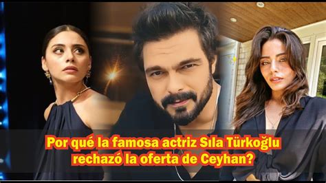 Por Qu La Famosa Actriz S La T Rko Lu Rechaz La Oferta De Ceyhan