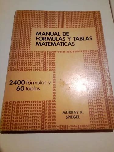 Schaum Manual De Fórmulas Y Tablas Matemáticas En Venta En Belvedere Montevideo Por Sólo 580