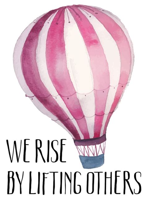 We Rise By Lifting Others Pink Hot Air Balloon Print Inspirational Prints We Rise Quote We
