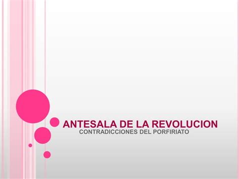 Antesala De La Revolucion Ppt Descarga Gratuita