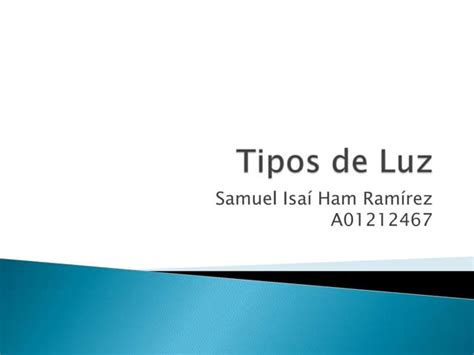 Tipos De Luz Ppt