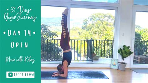 Day 14 Open 37 Minute Intermediate Vinyasa Flow YouTube