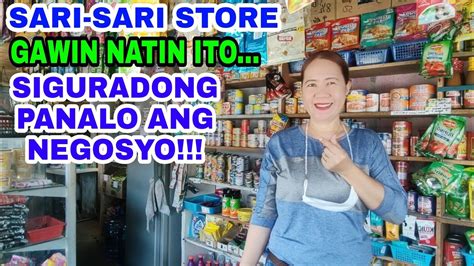 SARI SARI STORE TIPS GAWIN NATIN ITO AT SIGURADONG PANALO ANG NEGOSYO