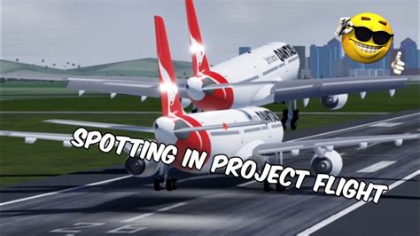 Spotting In Project Flight Roblox Discord Suggestion Youtube