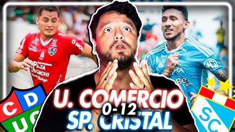 GOLEADA HISTORICA COMERCIO vs CRISTAL 0 12 Reacción 27 10 24