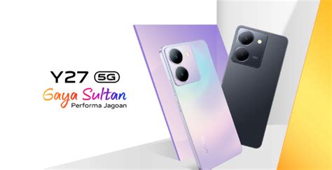 Vivo Y27 5G Hp Gaya Sultan Performa Jagoan Dengan Spesifikasi Gahar