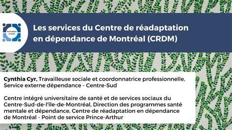 Les services du Centre de réadaptation en dépendance de Montréal CRDM