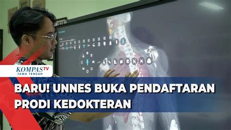 Baru Unnes Buka Pendaftaran Prodi Kedokteran YouTube