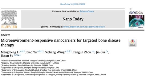 NanoToday 上海大学转化医学研究院苏佳灿 长海医院崔进 红会医院周凤金发表重要文章微环境响应型纳米载体用于靶向治疗骨疾病 研究 转化