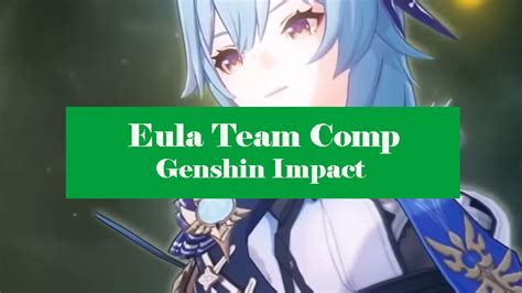 Best Eula Team Comp Genshin Impact Zathong