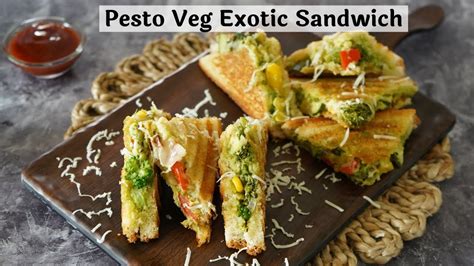 Pesto Veg Exotic Sandwich Pesto Sandwich Recipe Vegetable Exotic Sandwich Easy Snack