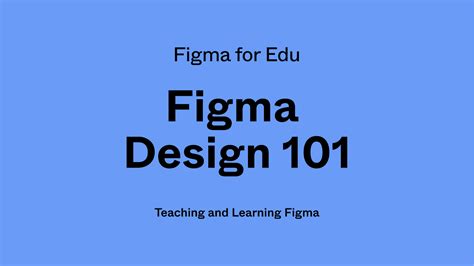 Figma For Edu Basics Figma