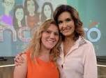 Saiba o que rolou nos bastidores do Encontro Fátima Bernardes que