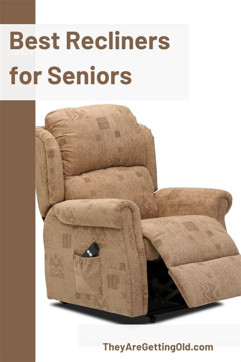 Best Recliners For Seniors Comfortable And Supportive Options For