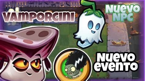 Vamporcini Revelado Y Nuevas Cosas Plants Vs Zombies Youtube