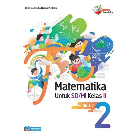 Matematika 2 Jilid 2 Untuk Sdmi Kelas Ii K Merdeka