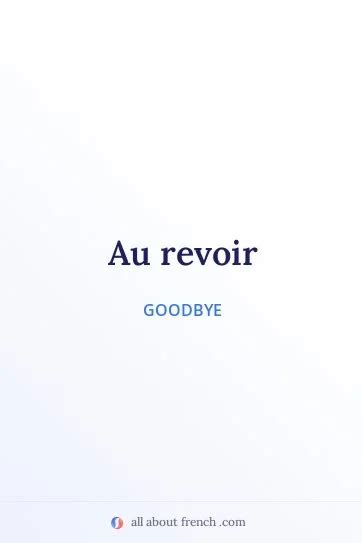 Au revoir | Meaning & Examples