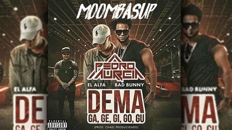 Bad Bunny El Alfa Dema Ga Gue Gu Go Gu Pedro Murcia Moombasup