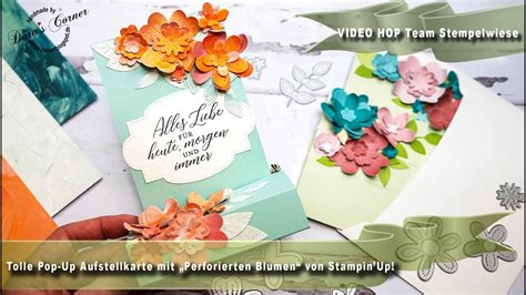 Pop Up Aufstellkarte Zum Fr Hling Perforierte Blumen Von Stampinup