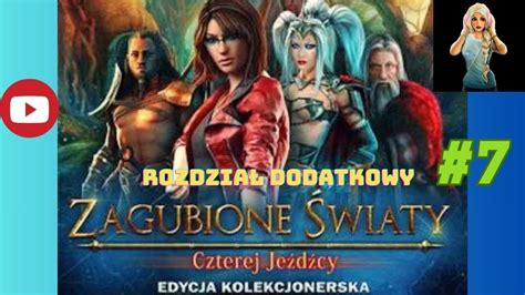 Zagubione Światy Lost Lands Czterej Jeźdźcy Rozdział DODATKOWY