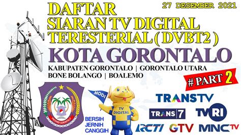 Daftar Siaran Tv Digital Teresterial Dvbt Kota Gorontalo Youtube