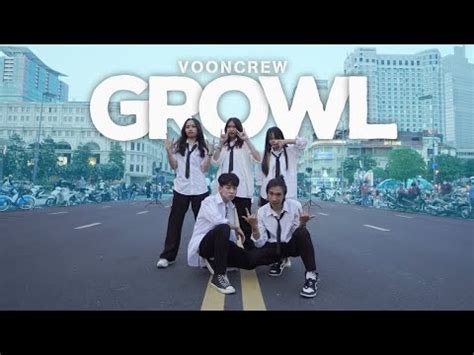 Vooncrew Growl Exo Dance Cover Video In Public Youtube