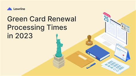 Green Card Renewal Processing Times Lawrina