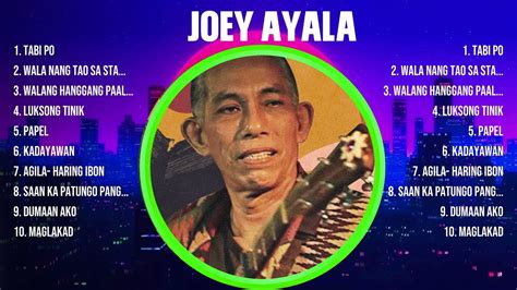 Joey Ayala Joey Ayala Full Album Joey Ayala Opm Full Album Youtube