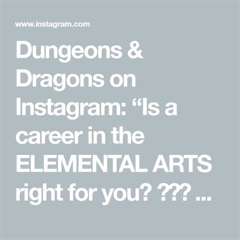 Dungeons Dragons On Instagram Is A Career In The Elemental Arts