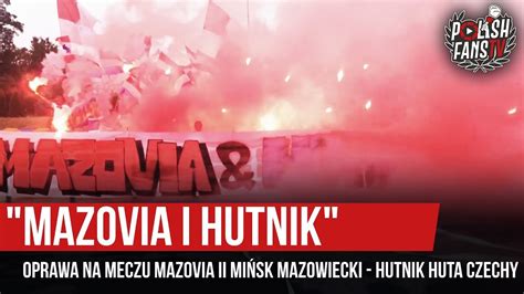 MAZOVIA I HUTNIK Mazovia II Mińsk Mazowiecki Hutnik Huta Czechy