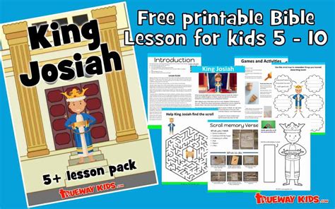 King Josiah - (5 – 10 year old lesson pack) - Trueway Kids