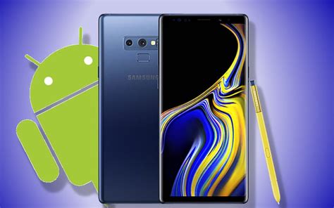 Galaxy Note La Mise Jour Android Pie Avec Samsung One Ui Est