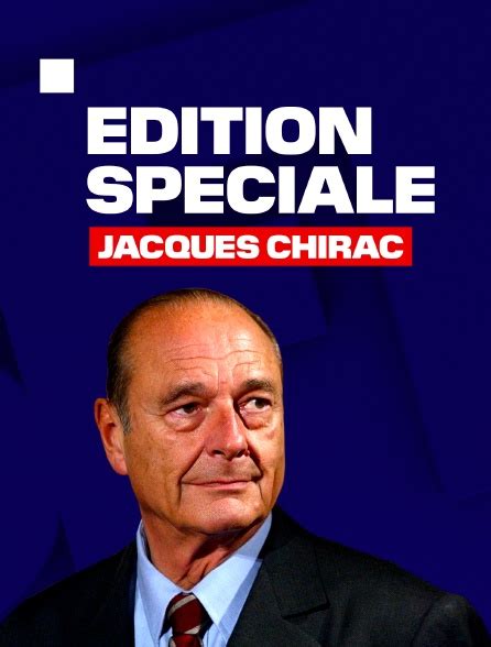 Edition Sp Ciale D C S De Jacques Chirac En Streaming Gratuit