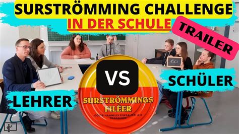 Surstr Mming Challenge In Der Schule Lehrer Gegen Sch Ler