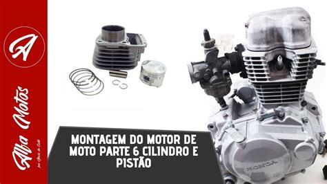 COMO MONTAR MOTOR TITAN 125 CILINDRO E PISTÃO YouTube