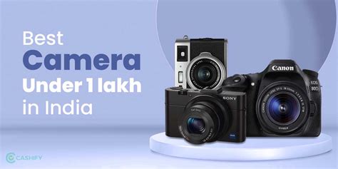 5 Best DSLR Cameras Under 1 Lakh In India October 2022 Cashify