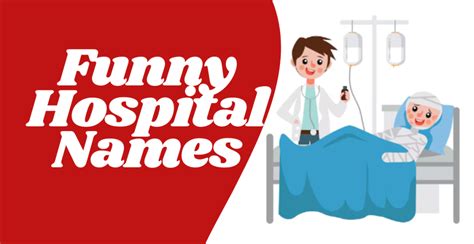 550 Funny Hospital Names Cool Unique Creative And Hilarious