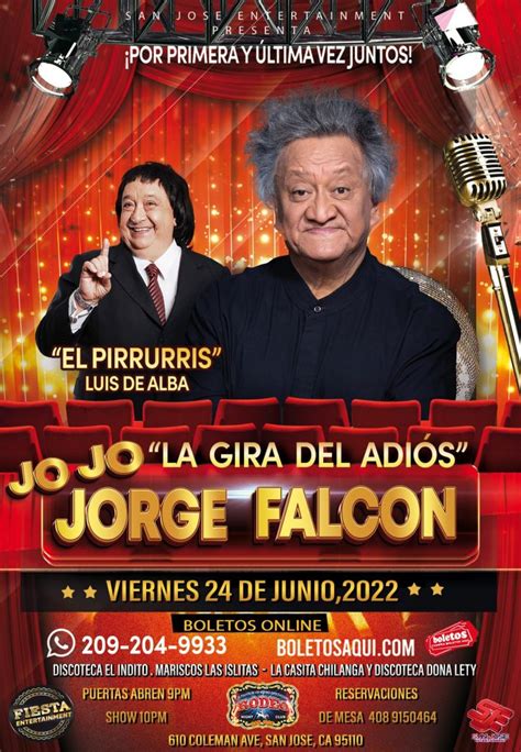 Por Primera Y Ultima Vez Juntos JoJo Jorge Falcon Y El Pirrurris