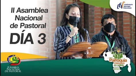 II Asamblea Nacional de Pastoral Día 3 YouTube