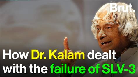 How Dr Kalam Dealt With The Failure Of Slv 3 Youtube