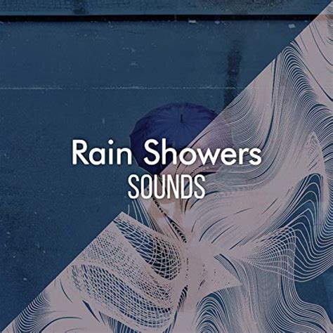 Background Rain Showers Thunder Sounds Von Rain Sounds Factory